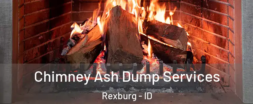  Chimney Ash Dump Services Rexburg - ID