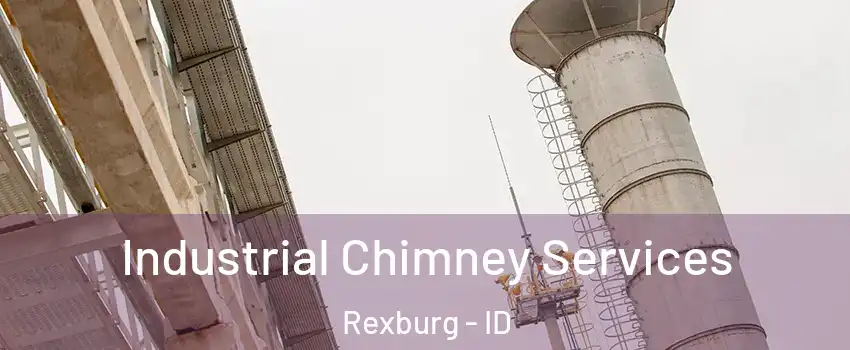  Industrial Chimney Services Rexburg - ID